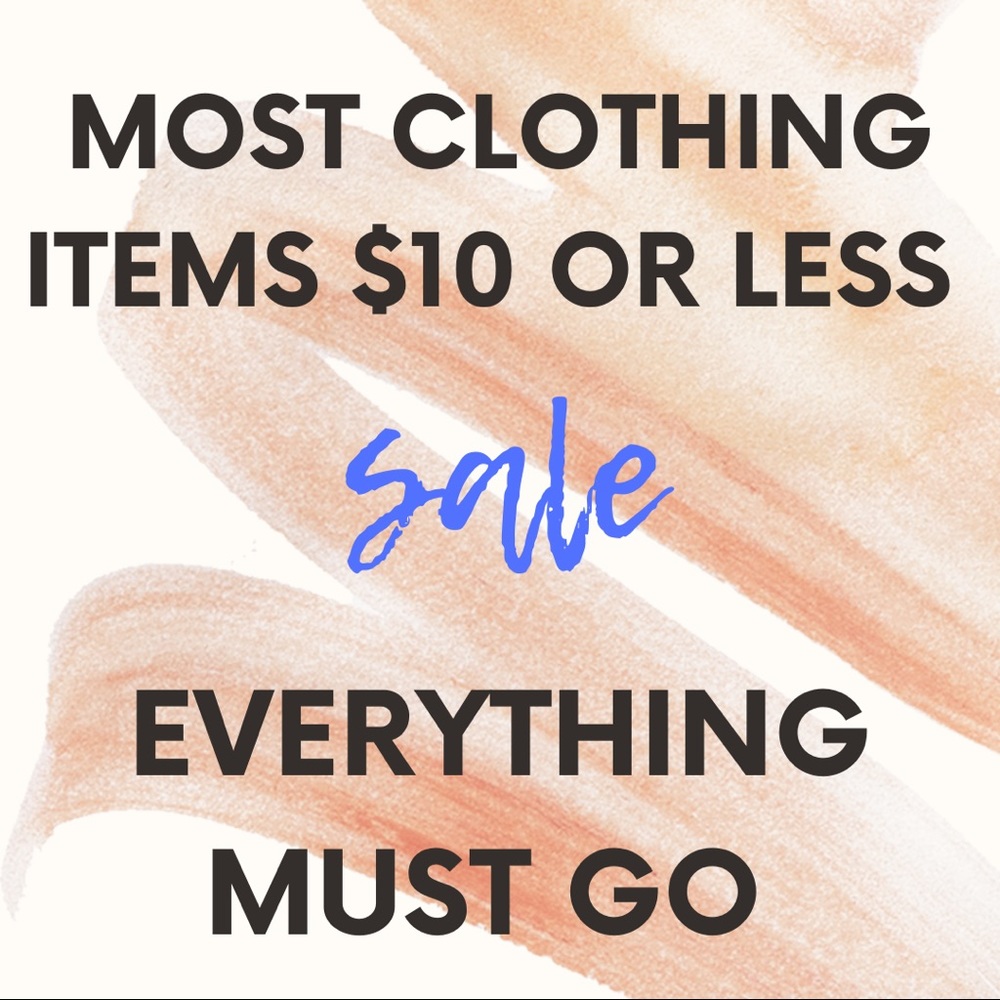 Most clothing items $10 or less!